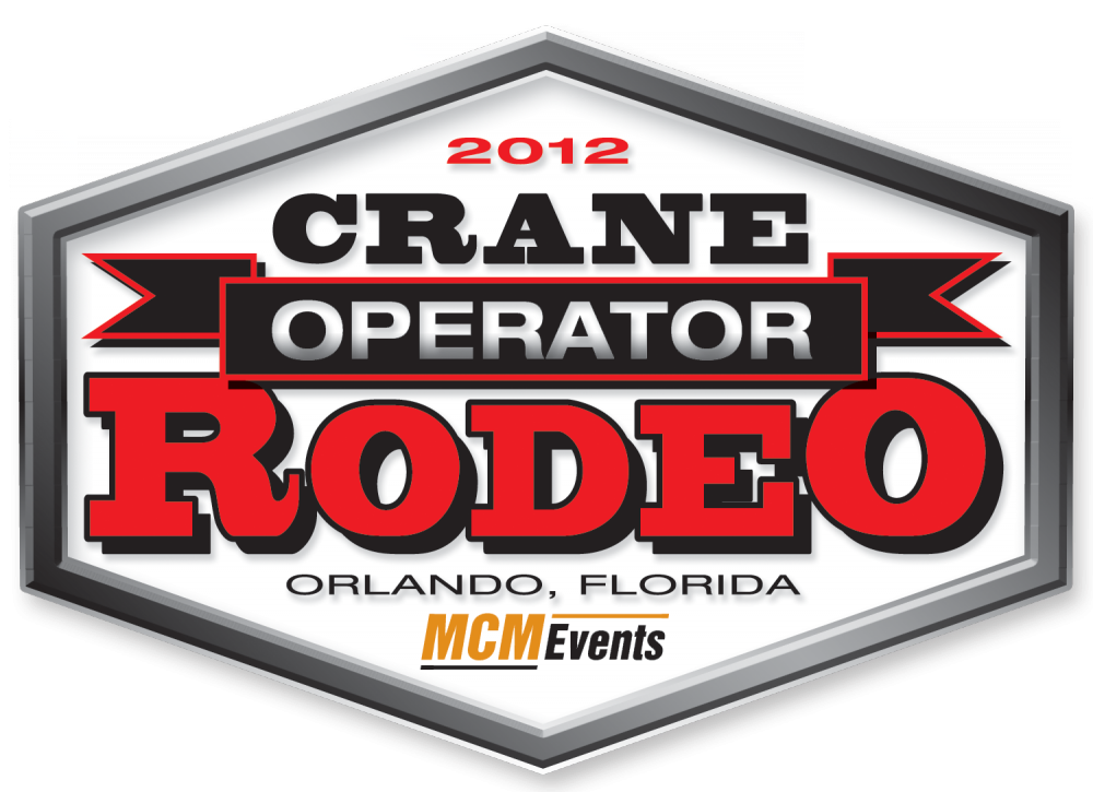Sign Up To Compete in Regional Rodeo Qualifiers for the 2012 Crane Operator Rodeo