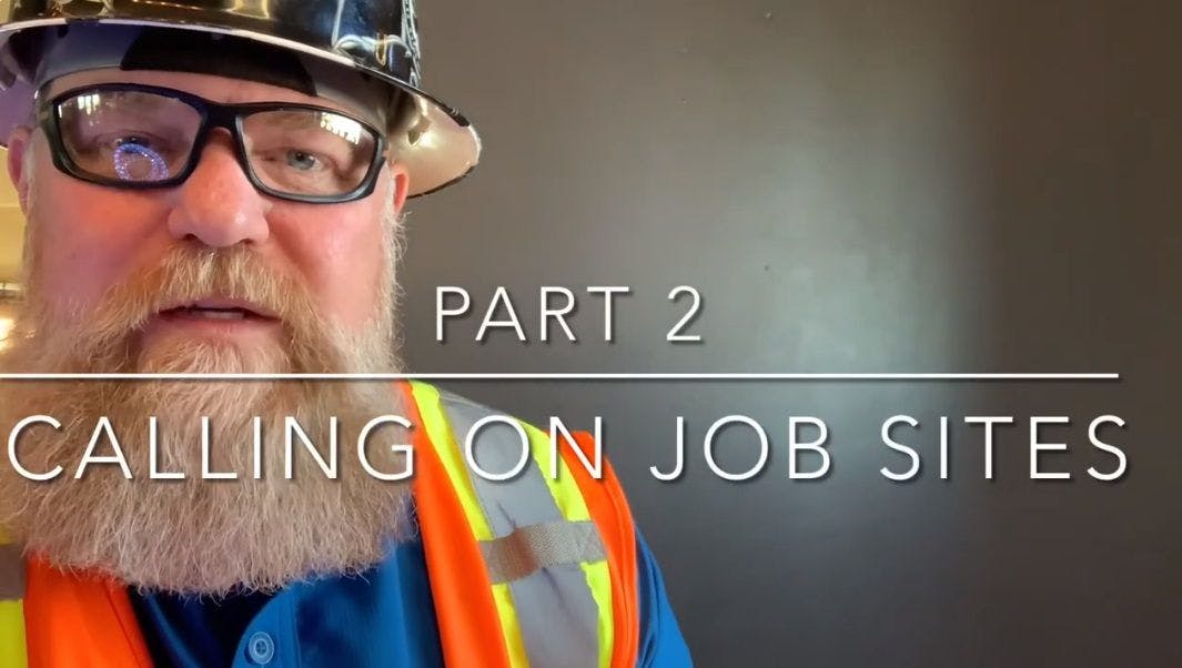 How to Effectively Call on a Jobsite