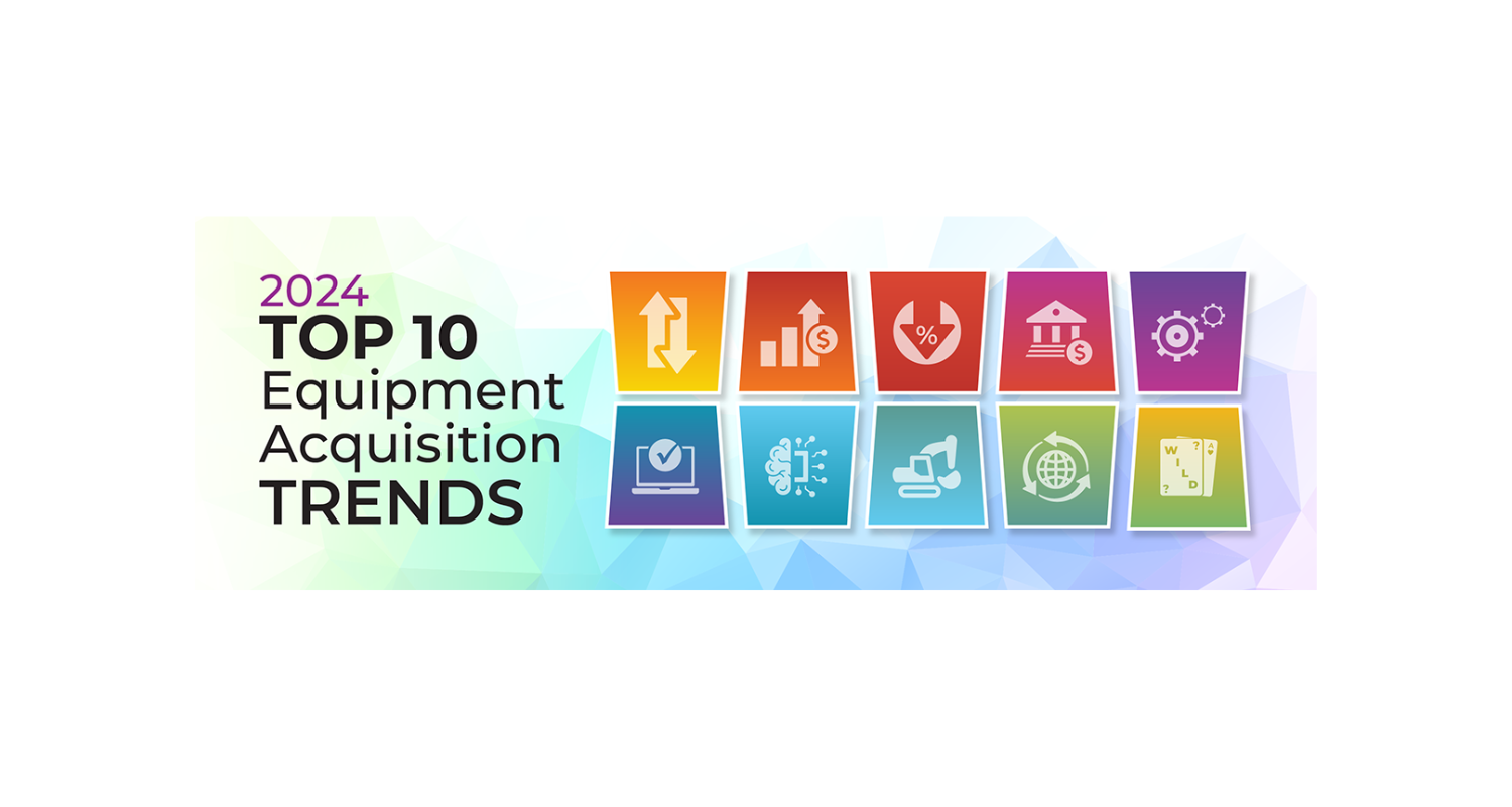 Top 10 Equipment Acquisition Trends for 2024